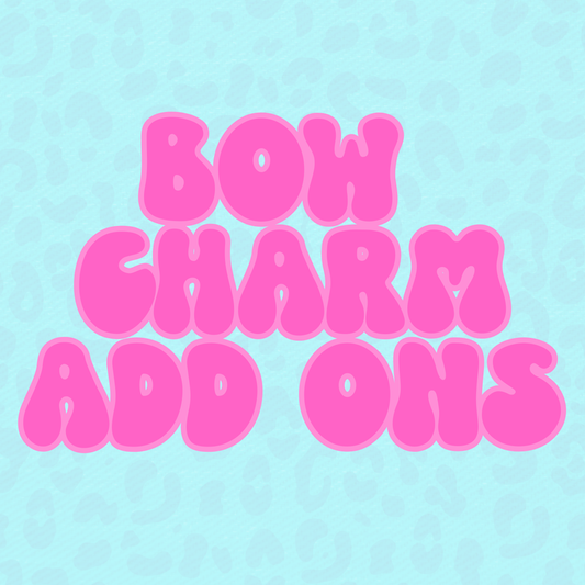 BOW CHARM ADD ONS